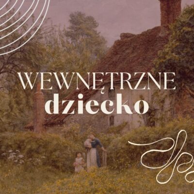 Wewnętrzne Dziecko